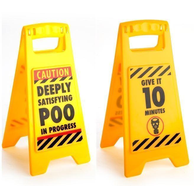 Caution Deeply Satisfying Poo In Progress Give It Ten minutes Double Sided Mini Warning Sign 