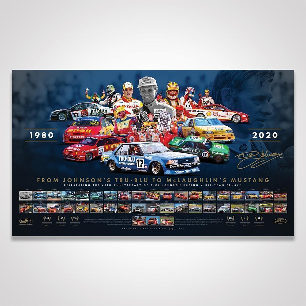 40th Anniversary of Dick Johnson Racing / DJR Team Penske Ford Signed Limited Edition Print Rolled Poster