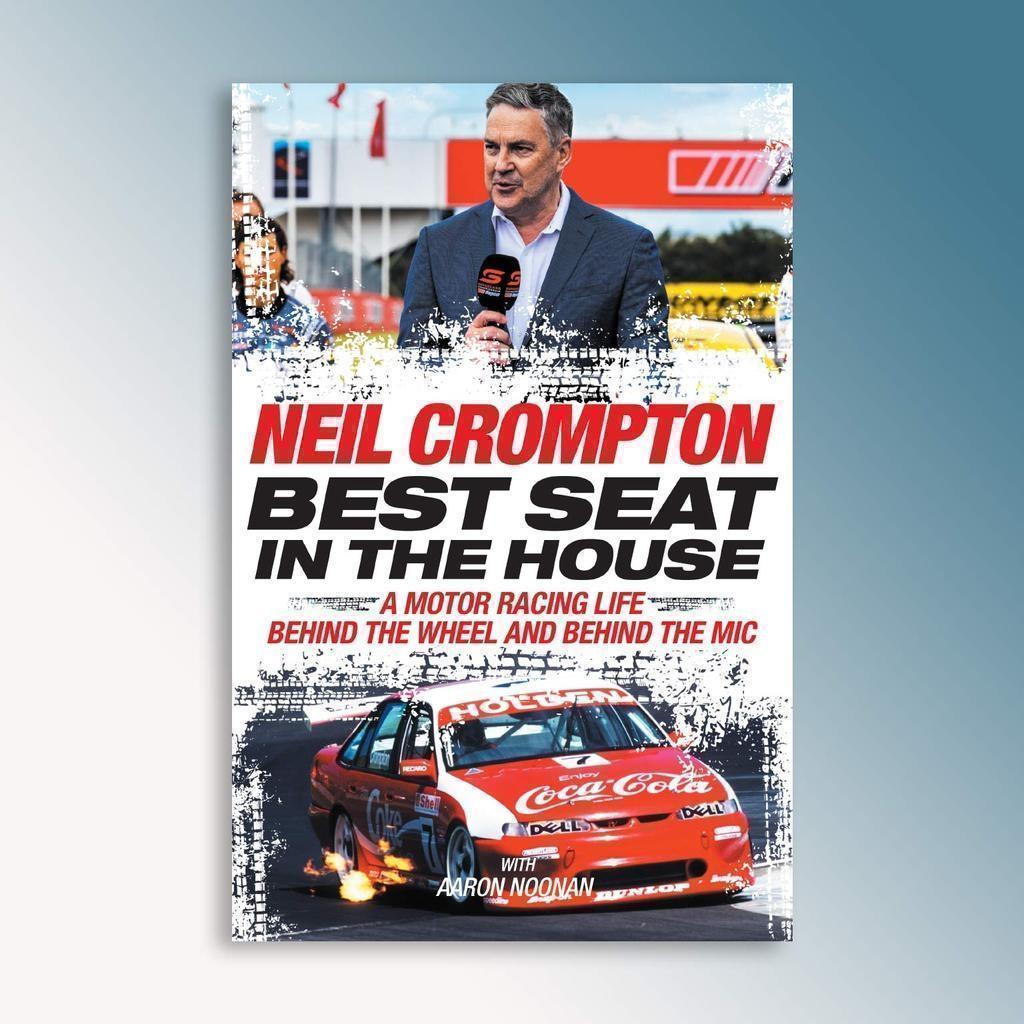 PRE ORDER - Neil Crompton: Best Seat In The House Book With Aaron Noonan (Full Price $39.99)