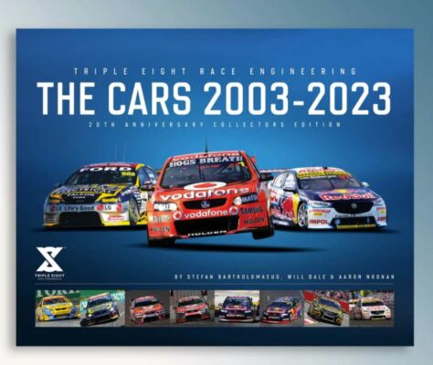 PRE ORDER $50 DEPOSIT - Triple Eight Race Engineering The Cars 2003 - 2023 Hardcover 20th Anniversary Collectors Edition Book By Stefan Bartholomaeus,
Will Dale And Aaron Noonan (FULL PRICE - $119.99*)