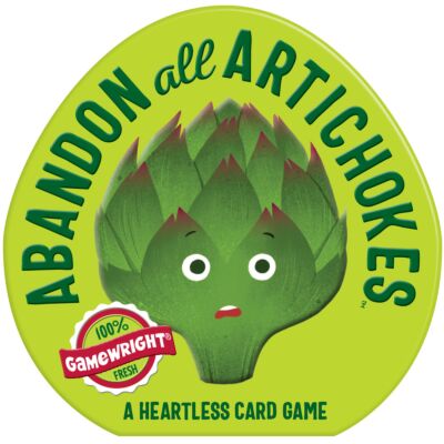 Abandon All Artichokes A Heartless Card Game Family Friendly Ages 10+