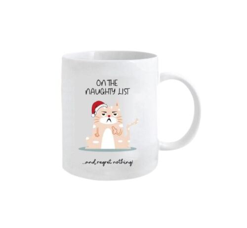 On The Naughty List And Regret Nothing! Novelty Christmas 350mL Coffee Mug Tea Cup