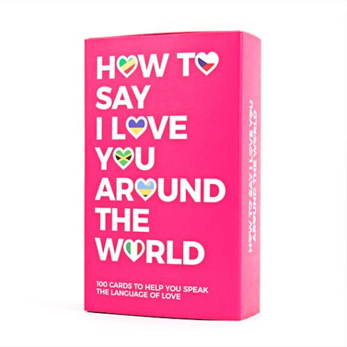How To Say I Love You Around The World 100 Cards To Help You Speak The Language Of Love