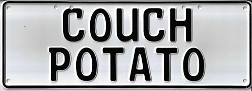 Couch Potato Black on White 37cm x 13cm Novelty Number Plate 