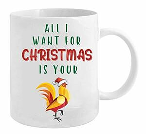 All I Want For Christmas Rooster Novelty Christmas 12oz Coffee Mug Tea Cup