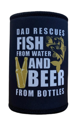 Dad Rescues Fish From Water And Beer From Bottles Neoprene Can Cooler Stubby Holder Fathers Day Gift Idea  