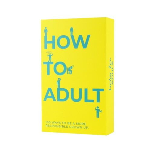How To Adult Cards 100 Ways To Be A More Responsible Grown Up Joke Cards