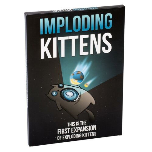Imploding Kittens - This is the First Expansion of Exploding Kittens