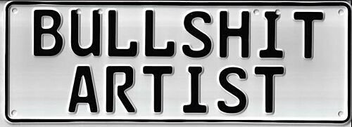 Bullsh*t Artist Black on White 37cm x 13cm Novelty Number Plate 