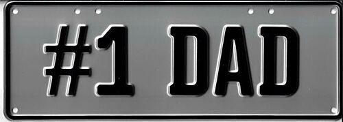 #1 DAD Black on Silver 37cm x 13cm Novelty Number Plate 