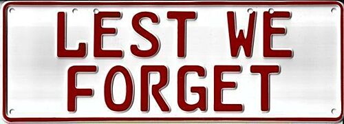 Lest We Forget Red and White 37cm x 13cm Novelty Number Plate 